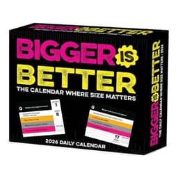 Bigger is Better 2026 Desk Calendar image
